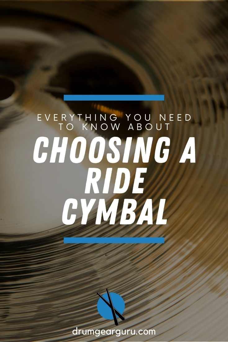 A close-up view of a ride cymbal, with the overlay reading, "Everything You Need to Know About Choosing a Ride Cymbal."