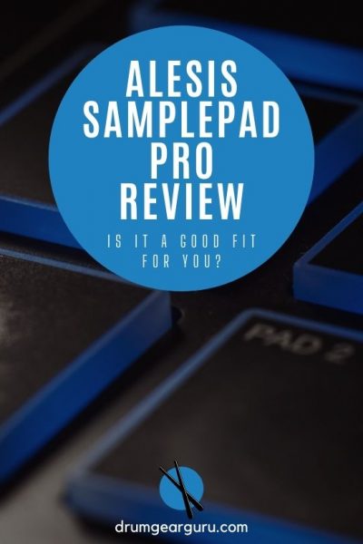 close-up of a drum sample pad, with an overlay that reads, "Alesis Samplepad Pro Review: Is it a good fit for you?"