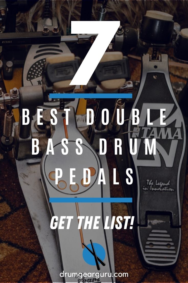 Close-up view of a few double kick drum pedals, showing the variety available to drummers, with an overlay that reads, "7 best double bass drum pedals--get the list!"