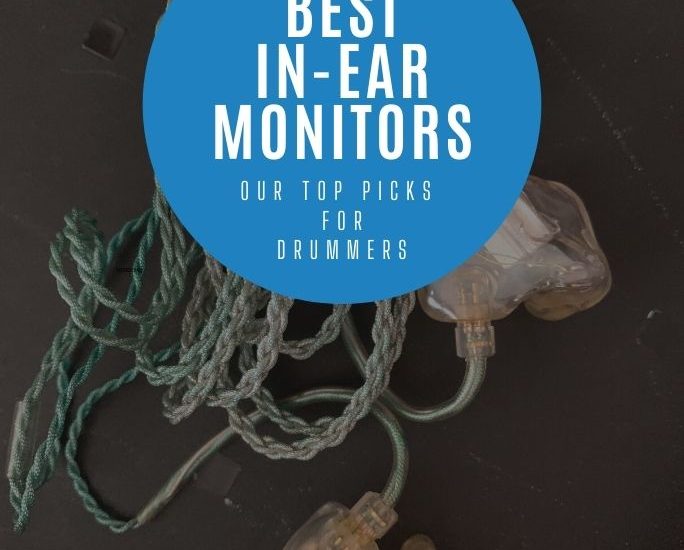 a pair of in-ear monitors on a black surface with an overlay that reads, "Best In-Ear Monitors: Our Top Picks for Drummers"