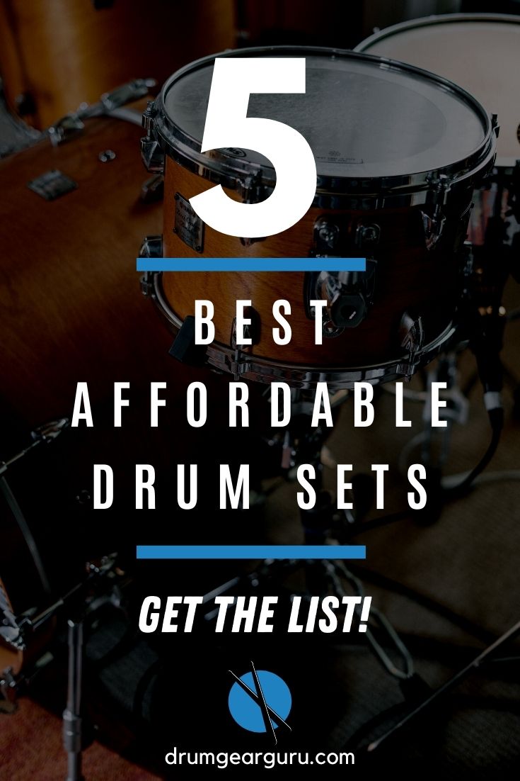 a drum set with an overlay that reads, "5 Best Affordable Drum Sets: Get the List!"